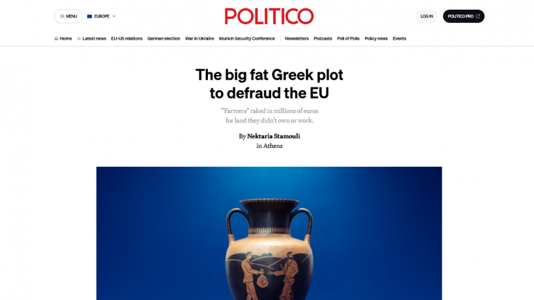 Politico: Το μεγάλο ελληνικό σχέδιο εξαπάτησης της ΕΕ - Οι απάτες με τις αγροτικές επιδοτήσεις